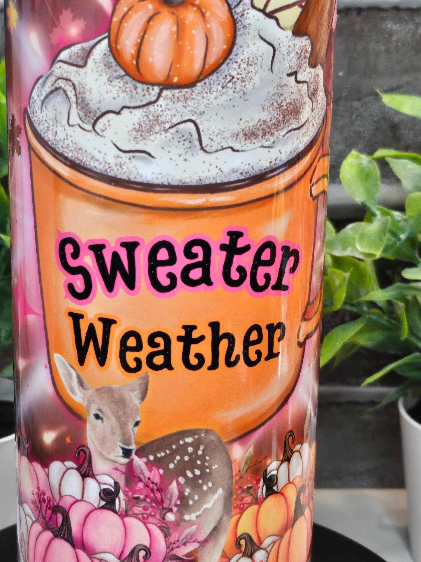SWEATER WEATHER 20oz Tumbler  (not personalized)
