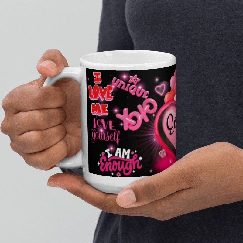 SELF LOVE-I LOVE ME (15oz Ceramic Mug)
